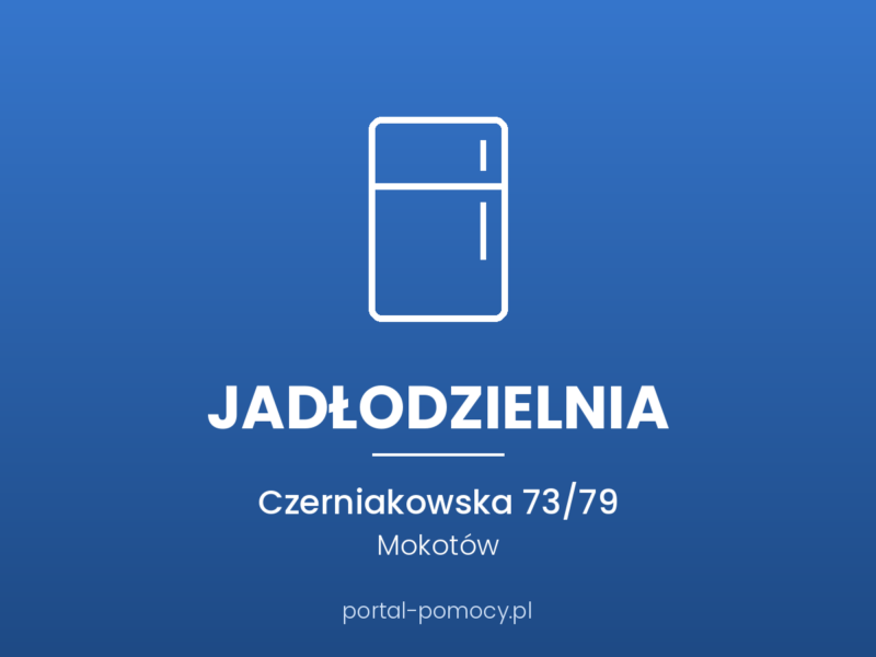 Jadłodzielnia — Czerniakowska 73/79, Mokotów