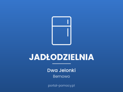 Jadłodzielnia — Dwa Jelonki, Bemowo
