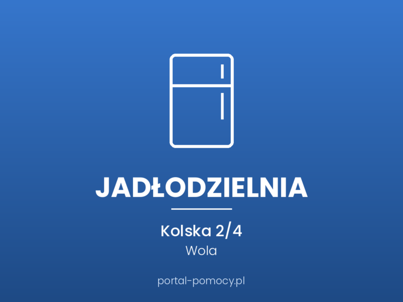 Jadłodzielnia — Kolska 2/4, Wola