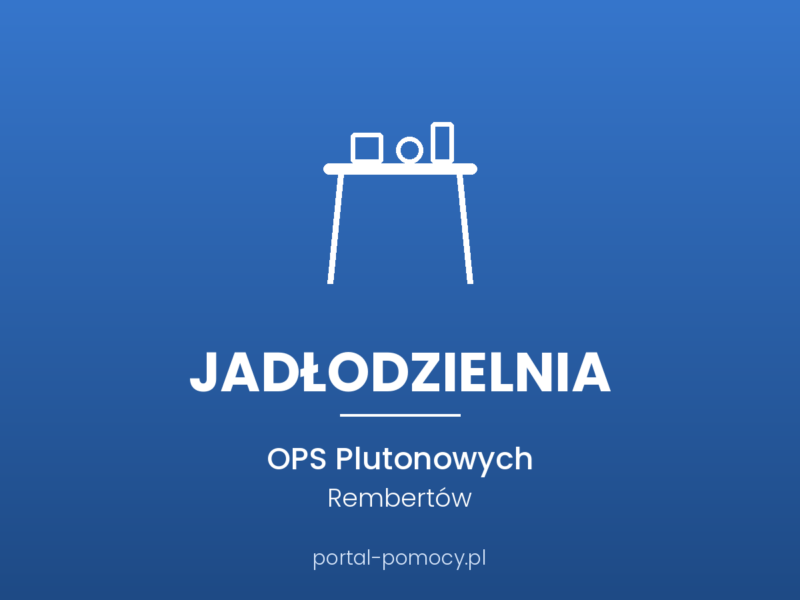 Jadłodzielnia — OPS Rembertów, ul. Plutonowych