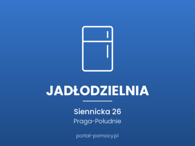 Jadłodzielnia — Siennicka 26, Praga-Południe