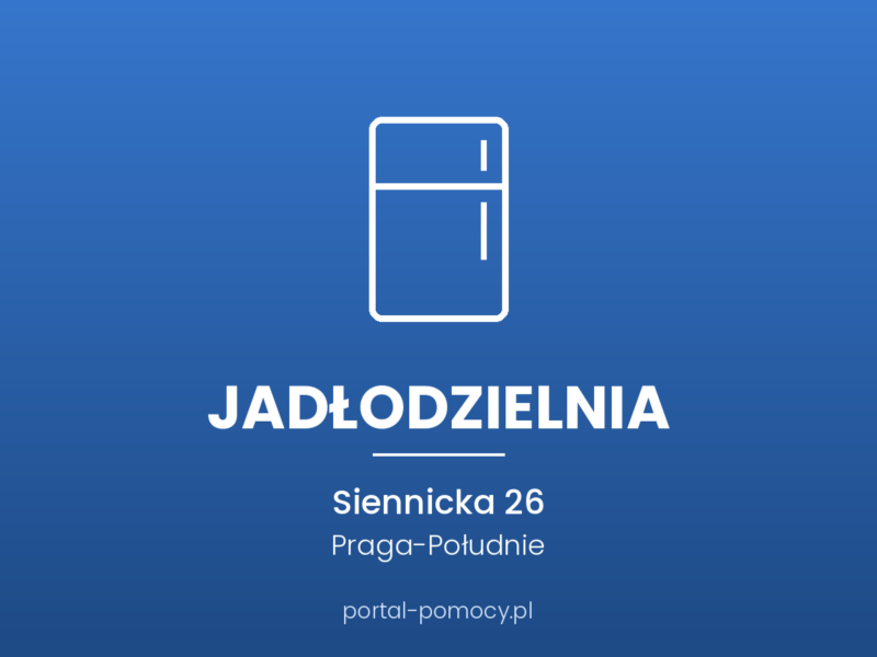 Jadłodzielnia — Siennicka 26, Praga-Południe