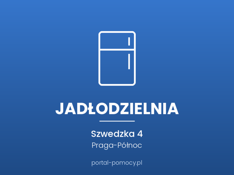Jadłodzielnia — Szwedzka 4, Praga-Północ