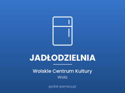 Jadłodzielnia — Wolskie Centrum Kultury, ul. Działdowska 6