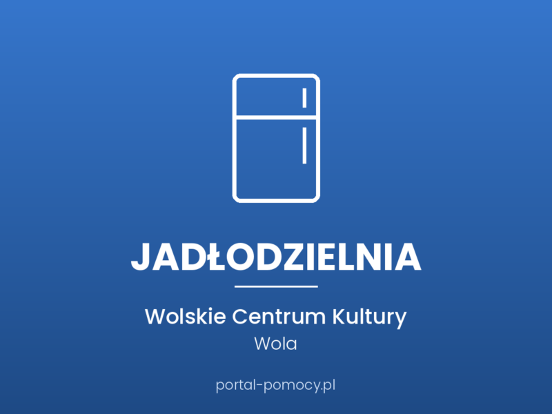 Jadłodzielnia — Wolskie Centrum Kultury, ul. Działdowska 6